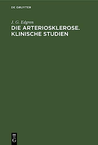 9783112674536: Die Arteriosklerose. Klinische Studien (German Edition)