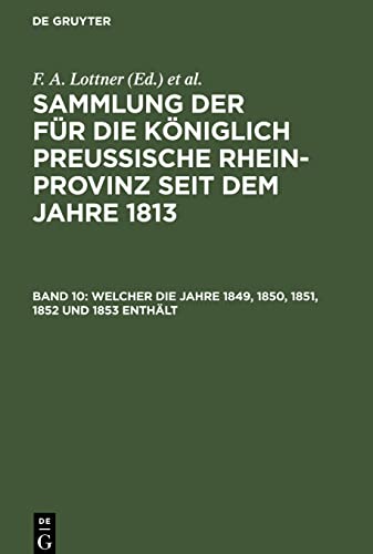 Stock image for Welcher die Jahre 1849, 1850, 1851, 1852 und 1853 enthlt -Language: german for sale by GreatBookPrices