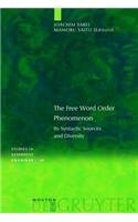 9783119164078: The Free Word Order Phenomenon: Its Syntactic Sources and Diversity: 69 (Studies in Generative Grammar [SGG])