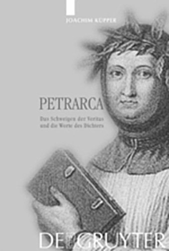 9783119164856: Petrarca: Das Schweigen Der Veritas Und Die Worte Des Dichters
