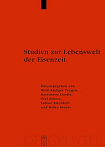 9783119167000: Studien Zur Lebenswelt Der Eisenzeit: Festschrift Fur Rosemarie Muller (Reallexikon Der Germanischen Altertumskunde - Erg Nzungsb Nd)