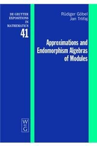 9783119167734: Approximations and Endomorphism Algebras of Modules (de Gruyter Expositions in Mathematics)