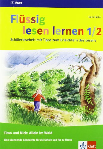 Beispielbild fr Flssig lesen lernen - Timo und Nick allein im Wald: Schlerleseheft 1./2. Jahrgangsstufe zum Verkauf von medimops