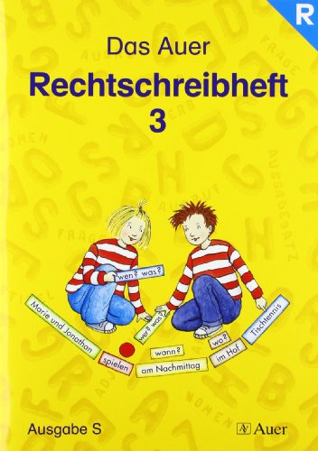 Stock image for Das Auer Sprachbuch. Ausgabe fr Baden-Wrttemberg: Das Auer Sprachbuch. 3. Schuljahr. Rechtschreibheft inkl. Gewusst-wie-Heft. Ausgabe fr Baden-Wrttemberg: Ausgabe S for sale by medimops