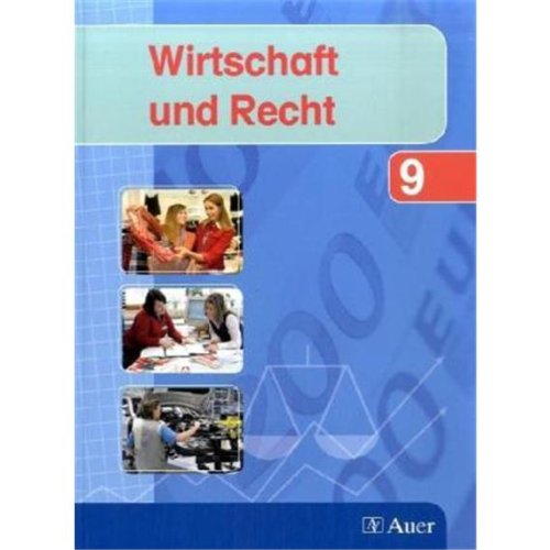 Beispielbild fr Wirtschaft und Recht / Schlerband 9. Klasse: Ausgabe fr das bayerische Gymnasium (WSG-W) zum Verkauf von medimops