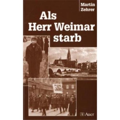 Beispielbild fr Als Herr Weimar starb von Martin Zehrer (Autor) zum Verkauf von BUCHSERVICE / ANTIQUARIAT Lars Lutzer