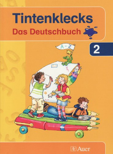 Beispielbild fr Tintenklecks. Das Deutschbuch. Neubearbeitung. Schlerbuch fr die 2. Klasse zum Verkauf von medimops