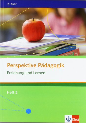 Beispielbild fr Perspektive Pdagogik. Erziehung und Lernen. Oberstufe / Schlerbuch zum Verkauf von medimops