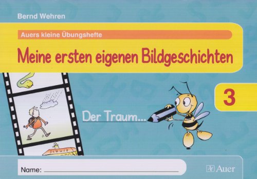 Beispielbild fr Auers kleine bungshefte. 3. Schuljahr. Meine ersten eigenen Bildgeschichten zum Verkauf von medimops