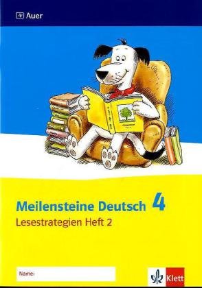 Meilensteine Deutsch : Lesestrategien, 4. Schuljahr - Thomas Heinrichs