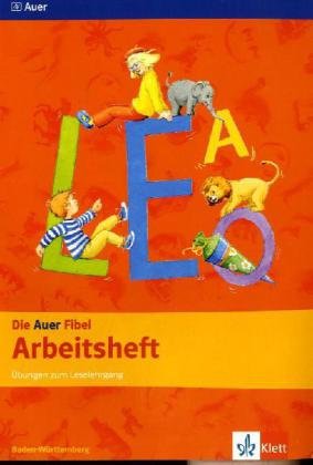 Beispielbild fr Die Auer Fibel. Neubearbeitung. Arbeitsheft 1. Klasse. Ausgabe für Baden-Württemberg - zum Verkauf von WorldofBooks