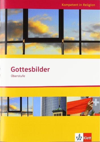 Gottesbilder. Ausgabe Niedersachsen: Themenheft ab Klasse 10 (Kompetent in Religion) - Husmann, Bärbel und Matthias Hülsmann