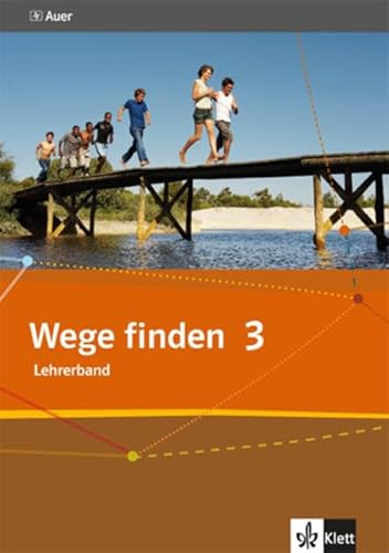 9783120065845: Wege finden 3. 9./10. Sj. Lehrerband