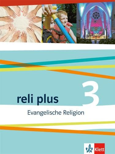 Beispielbild fr reli plus 3. Sch�lerbuch 9./10. Schuljahr: Evangelische Religion zum Verkauf von Chiron Media