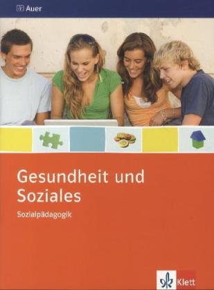 Beispielbild fr Gesundheit und Soziales. Themenheft 9./10. Schuljahr. Sozialpdagogik zum Verkauf von medimops