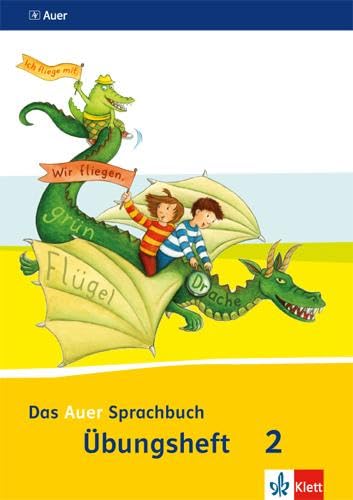 Beispielbild fr Das Auer Sprachbuch / bungsheft 2. Schuljahr: Ausgabe fr Bayern - Neubearbeitung 2014 zum Verkauf von medimops