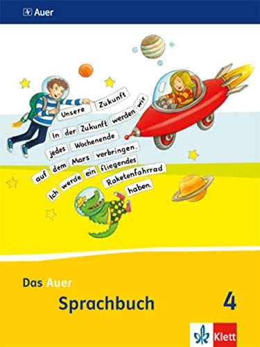 9783120067344: Das Auer Sprachbuch. Schlerbuch 4. Schuljahr. Ausgabe fr Bayern - Neubearbeitung 2014
