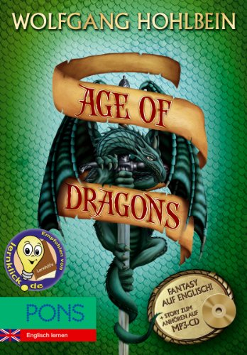 Beispielbild fr PONS Wolfgang Hohlbein "Age of Dragons": Englisch lernen mit spannender Fantasy (MP3-CD) zum Verkauf von medimops