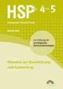 HSP 4-5: Hamburger Schreib-Probe. Hinweise zur Durchführung und Auswertung für die Klassenstufen 4 und 5 (Mitte Klasse 4, Ende Klasse 4, Anfang Klasse 5)