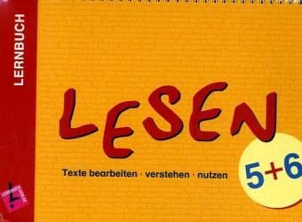 Beispielbild fr Lesen 5+6. . Lernbuch: Texte bearbeiten - verstehen - nutzen zum Verkauf von medimops