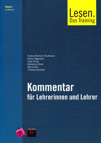 Lesen. Das Training / Kommentar für Lehrerinnen und Lehrer inkl. Audio-CD: Stufe I . Ab Klasse 5 - Bertschi-Kaufmann, Andrea, Kruse, Gerd
