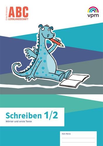 Beispielbild fr ABC-Lernlandschaft 1/2: Schreiben. Wrter und erste Texte Klasse 1/2 (ABC-Lernlandschaft. Ausgabe ab 2019) zum Verkauf von medimops