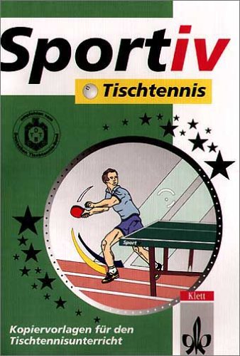 9783120315506: Sportiv: Tischtennis: Kopiervorlagen fr den Tischtennisunterricht