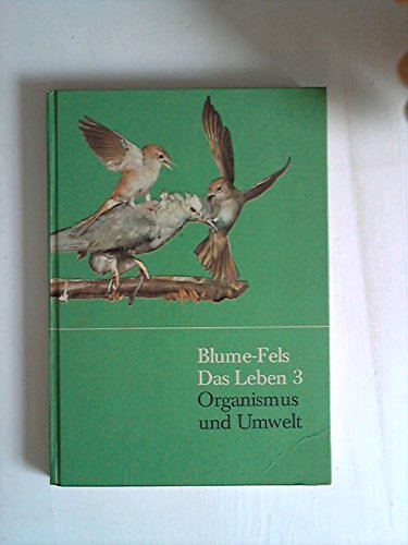 Stock image for Das Leben 3 Organismus und Umwelt - Bibliotheksexemplar for sale by Weisel
