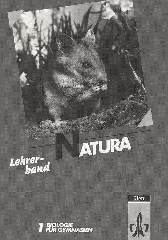 Imagen de archivo de Natura 1 Lehrerband; Biologie fr Gymnasien - 5. und 6. Schuljahr a la venta por medimops