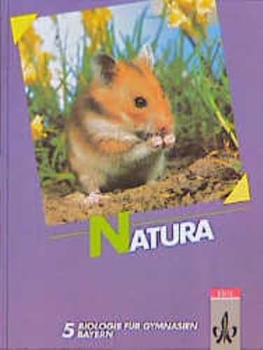 Stock image for Natura I. Bayern. 5. Schuljahr. Schlerband. Biologie fr Gymnasien. (Lernmaterialien) for sale by medimops