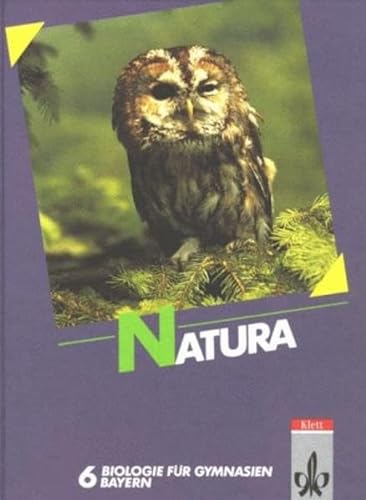 Natura, Biologie für Gymnasien, Ausgabe Bayern, Bd.2, 6. Schuljahr - Bonora, Victor, Dieterle, Alf