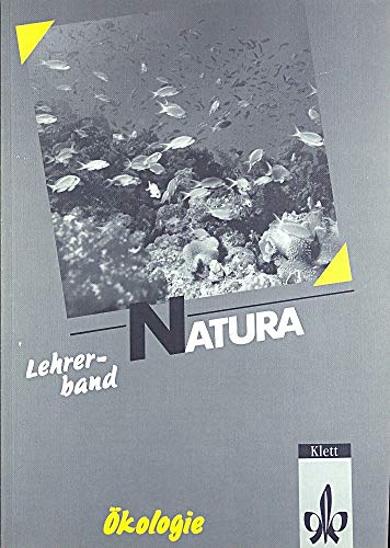 Beispielbild fr Natura - Biologie fr Gymnasien - Gesamtausgabe: Natura - Biologie fr Gymnasien / Oberstufe; Lehrerband kologie: BD 3 zum Verkauf von medimops