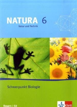 9783120455226: Natura 6. Biologie. Schlerbuch. Bayern: G8