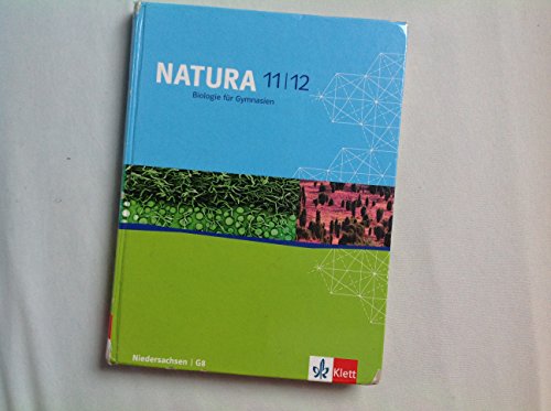Beispielbild fr Natura - Biologie fr Gymnasien in Niedersachsen. Neue Ausgabe G8. Schlerbuch 11./12. Schuljahr: BD 4 zum Verkauf von medimops