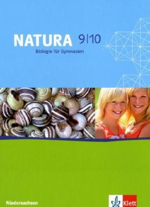 Natura - Biologie für Gymnasien in Niedersachsen - Neue Ausgabe G8 / Schülerbuch 9./10. Schuljahr - n/a