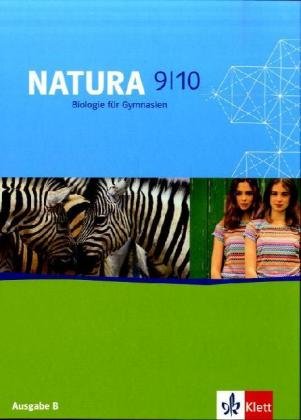 Beispielbild fr Natura - Biologie fr Gymnasien. Neubearbeitung: Natura. Biologie fr Gymnasien. 9./10. Schuljahr. Schlerband zum Verkauf von medimops