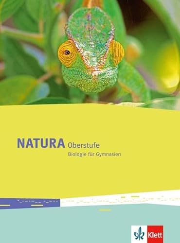 Natura Biologie Oberstufe: Schulbuch Klassen 10-12 (G8), Klassen 11-13 (G9) (Natura Biologie Oberstufe. Ausgabe ab 2016) - Unknown