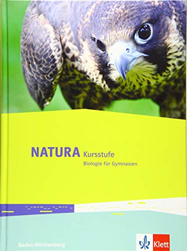 9783120492610: Natura Kursstufe. Ausgabe Baden-Württemberg. Schülerbuch Klassen 10-12 (G8), Klassen 11-13 (G9)