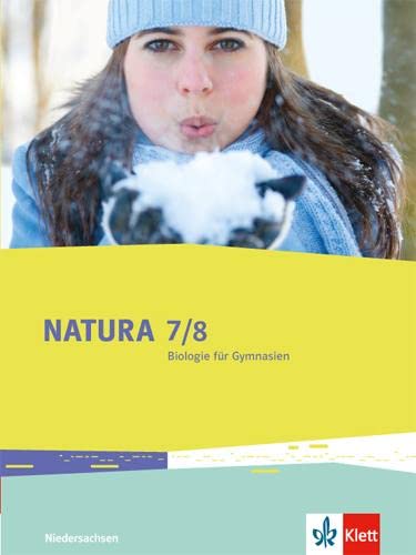 Beispielbild fr Natura - Biologie fr Gymnasien / Schlerbuch 7./8. Schuljahr: Ausgabe fr Niedersachsen zum Verkauf von medimops