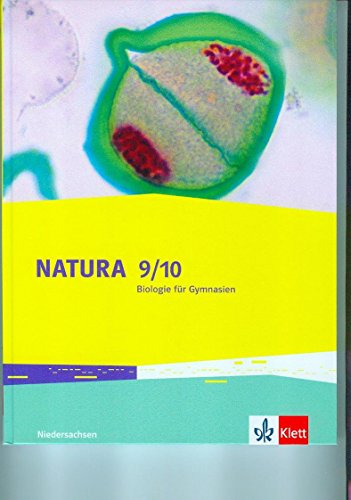 Beispielbild fr Natura - Biologie fr Gymnasien / Schlerbuch 9./10. Schuljahr: Ausgabe fr Niedersachsen / Ausgabe fr Niedersachsen zum Verkauf von medimops