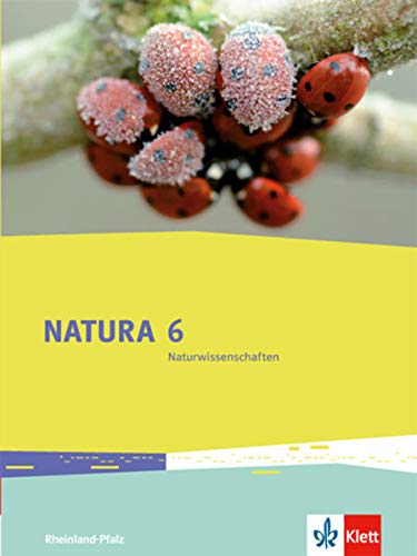 Beispielbild fr Natura 6 Naturwissenschaften: Rheinland-Pfalz. Schlerbuch 6. Schuljahr zum Verkauf von medimops