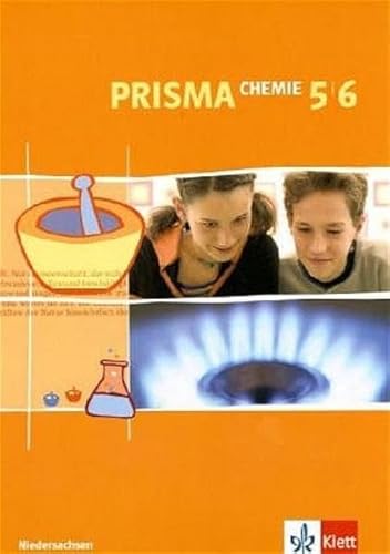 Beispielbild fr Prisma Chemie - Ausgabe fr Niedersachsen: PRISMA Chemie 5 / 6. Niedersachsen: Fr den naturwissenschaftlichen Unterricht in der Sekundarstufe I zum Verkauf von medimops