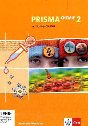 Beispielbild fr Prisma Chemie - Ausgabe fr Nordrhein-Westfalen (Neubearbeitung): Prisma Chemie 2 - Neubearbeitung fr Nordrhein-Westfalen. Schlerbuch 9./10. Schuljahr zum Verkauf von medimops