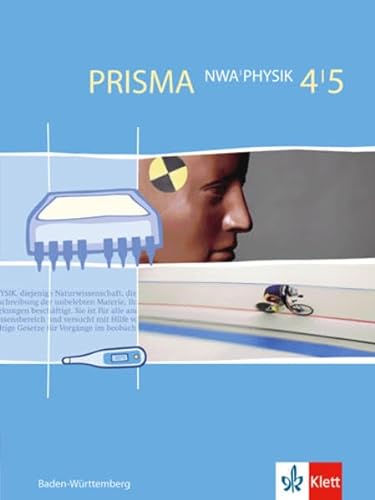 9783120687351: Prisma NWA Physik. Schlerbuch. 4./5. Klasse. Baden-Wrttemberg