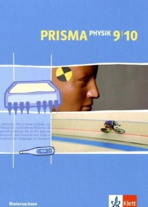 Beispielbild fr Prisma Physik - Ausgabe fr Niedersachsen: Prisma Physik. Schlerbuch. 9./10. Klasse. Niedersachsen: Realschule, Gesamtschule zum Verkauf von medimops