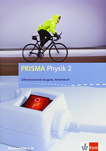 Beispielbild fr PRISMA Physik. Differenzierende Ausgabe f�r Rheinland-Pfalz. Arbeitsbuch 2. 8.-9. Schuljahr zum Verkauf von Chiron Media