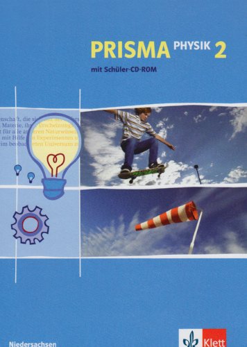 Beispielbild fr Prisma Physik Ausgabe fr Niedersachsen. Neubearbeitung. Schlerbuch 7./8. Schuljahr mit CD-ROM: Band 2 zum Verkauf von medimops