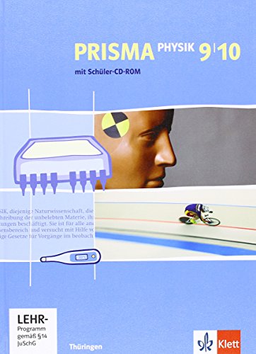 Beispielbild fr Prisma Physik / Schlerbuch mit Schler-CD-ROM 9./10. Schuljahr: Ausgabe fr Thringen zum Verkauf von medimops