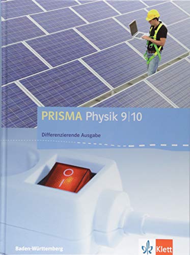 Beispielbild fr PRISMA Physik 9/10. Differenzierende Ausgabe Baden-Wrttemberg. Schlerbuch Klasse 9/10 zum Verkauf von Blackwell's