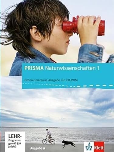 9783120689300: Prisma Naturwissenschaften 1 - Ausgabe A. Schlerbuch mit Schler-CD-ROM 5./6. Schuljahr